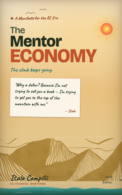 The Mentor Economy — a manifesto for the AI era, by Italo Campilii